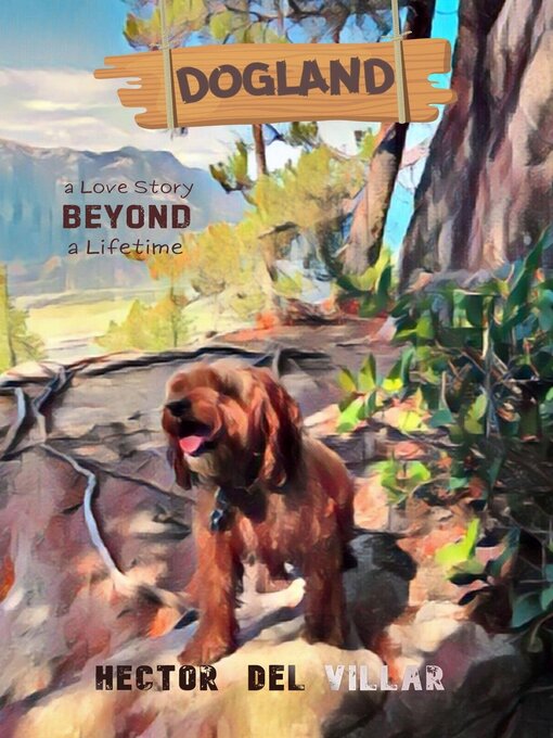 Title details for Dogland by Hector Del Villar - Available